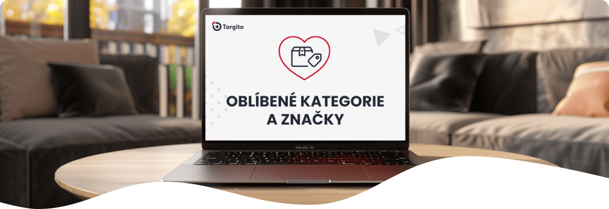 Targito moduly – Oblíbené kategorie a značky